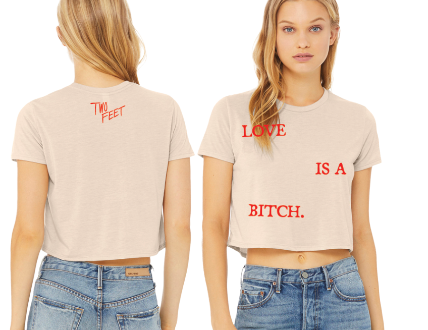Two Feet - "Love Is A B" Crop Top